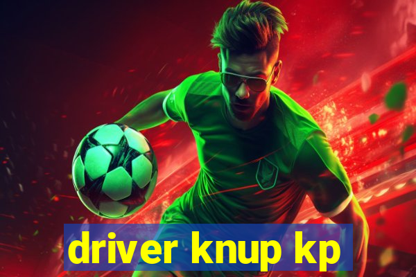 driver knup kp-t89